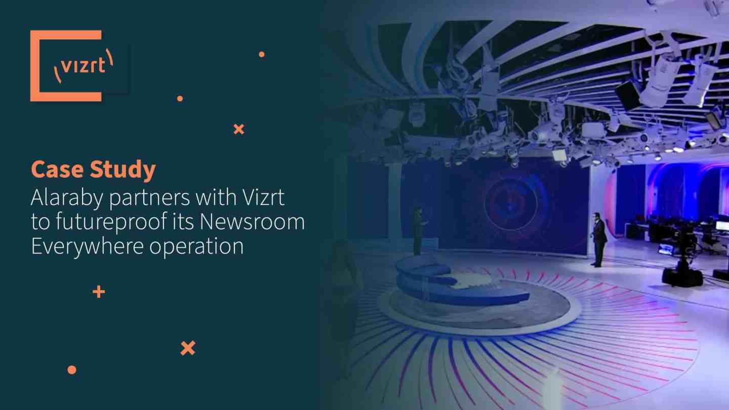 Alaraby partners with Vizrt to futureproof its Newsroom Everywhere operation