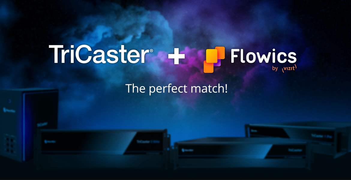 TriCaster + Viz Flowics