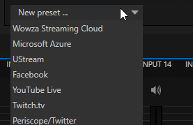 Streaming Presets