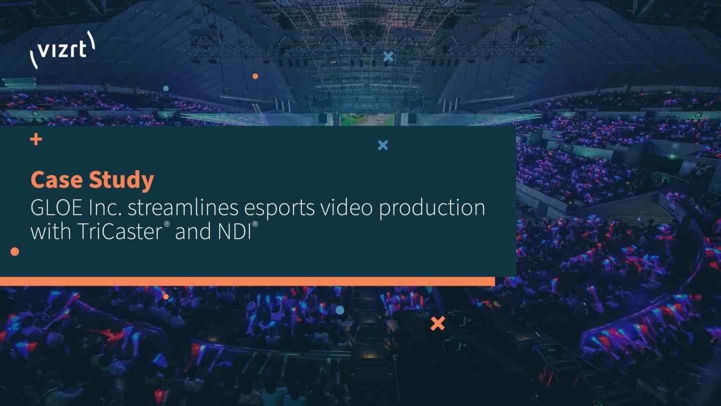 How GLOE Inc. brings esports to new audiences in Japan with Vizrt